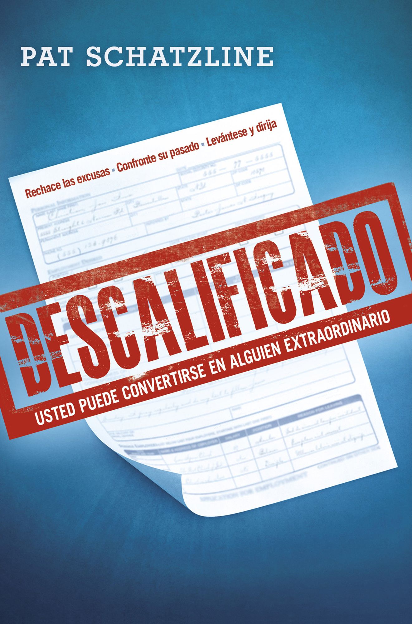 Descalificado: Usted puede convertirse en alguien extraordinario