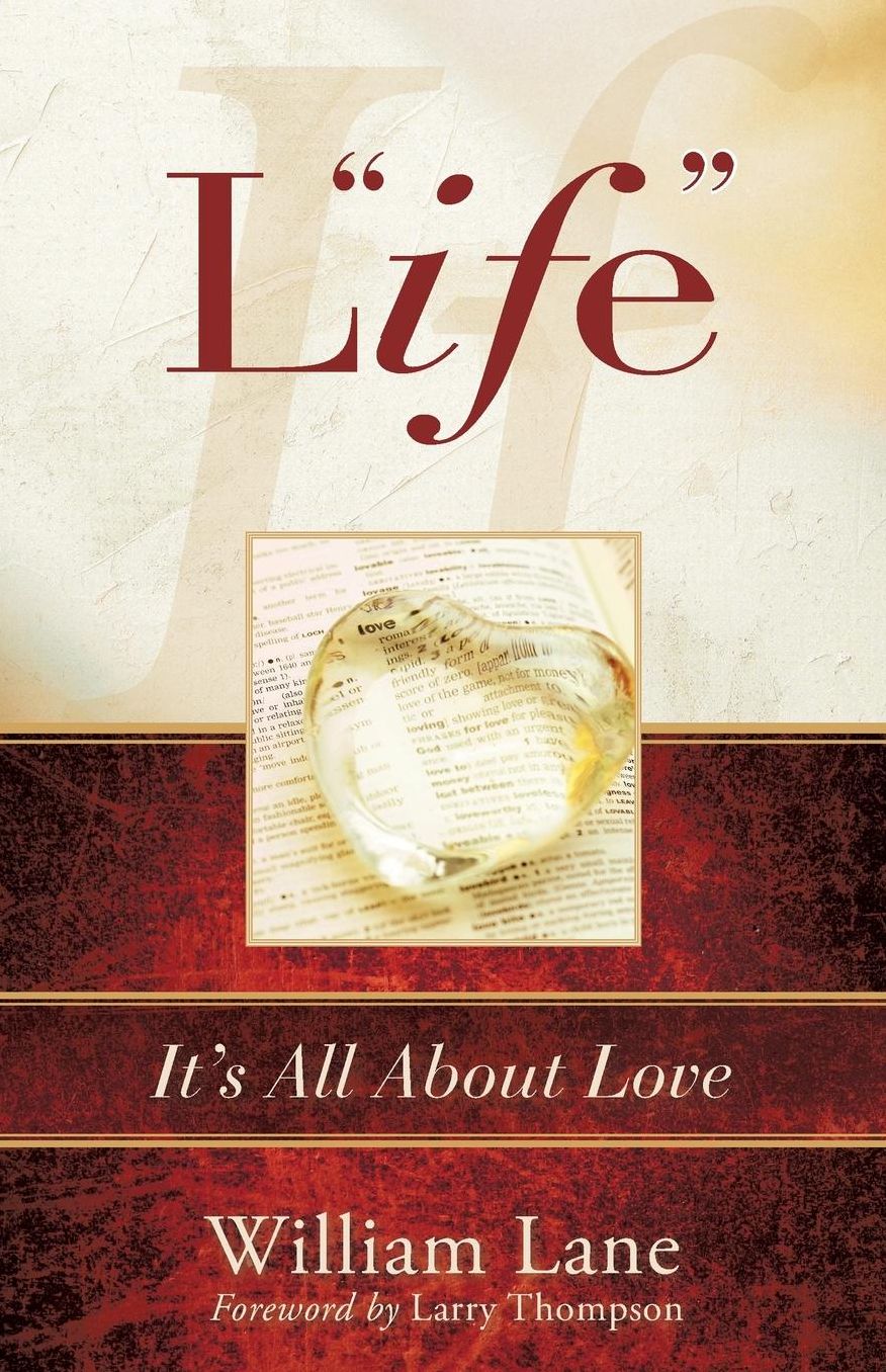 Life: It's All About Love