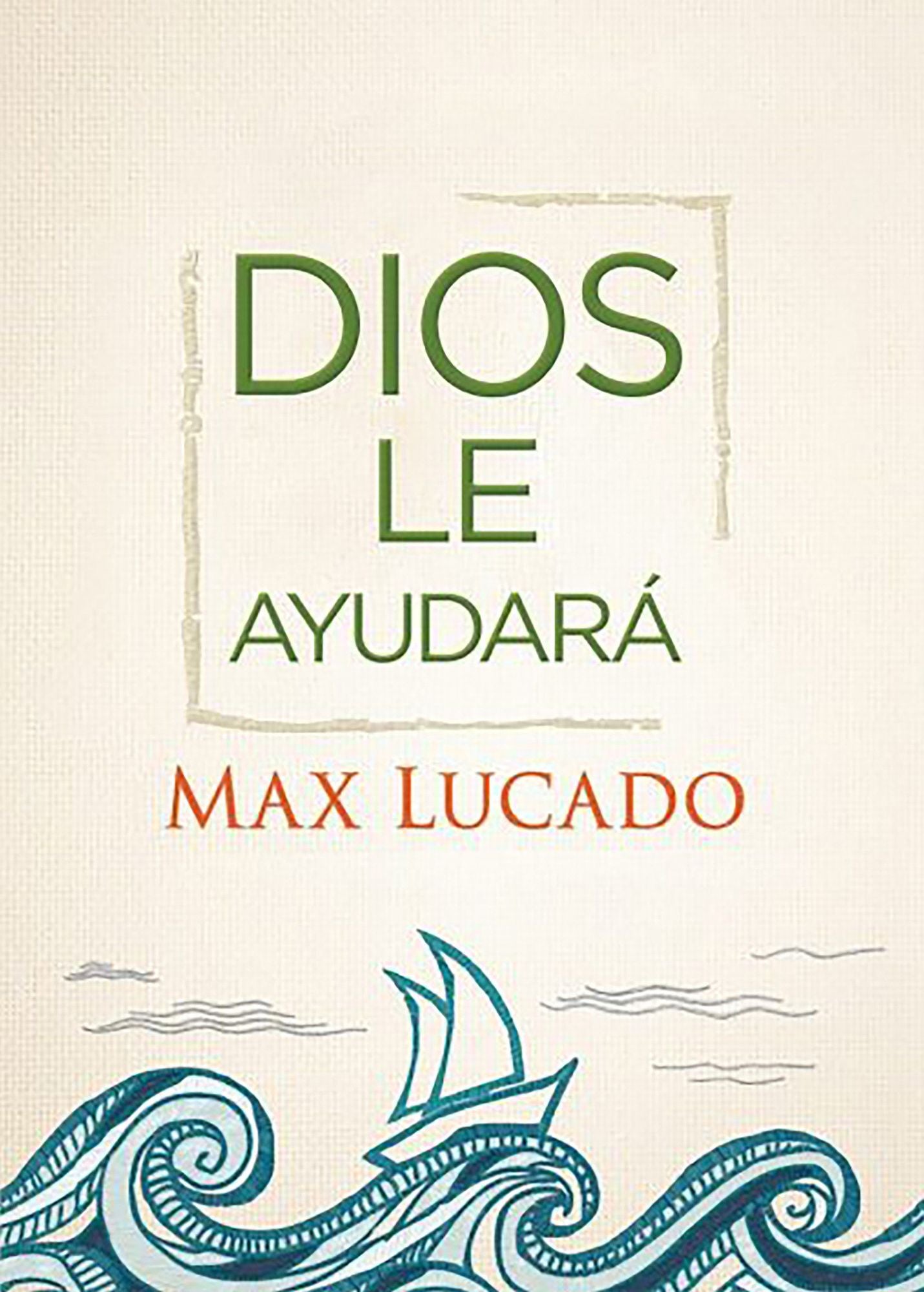 Dios Le Ayudara