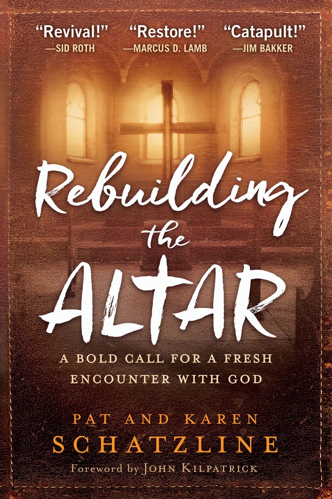 Rebuilding the Altar: A Bold Call for a Fresh Encounter With God