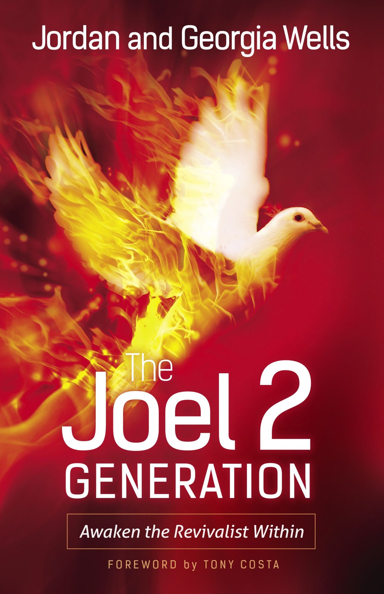 The Joel 2 Generation: Awaken the Revivalist Within