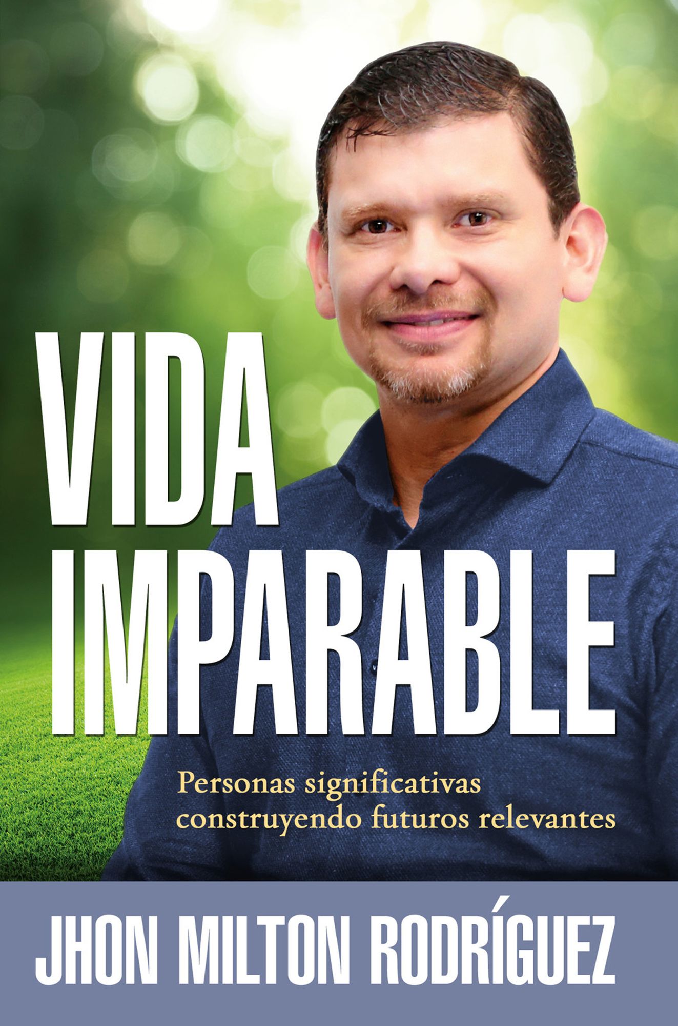 Vida imparable / Unstoppable Life: Personas significativas construyendo futuros relevantes