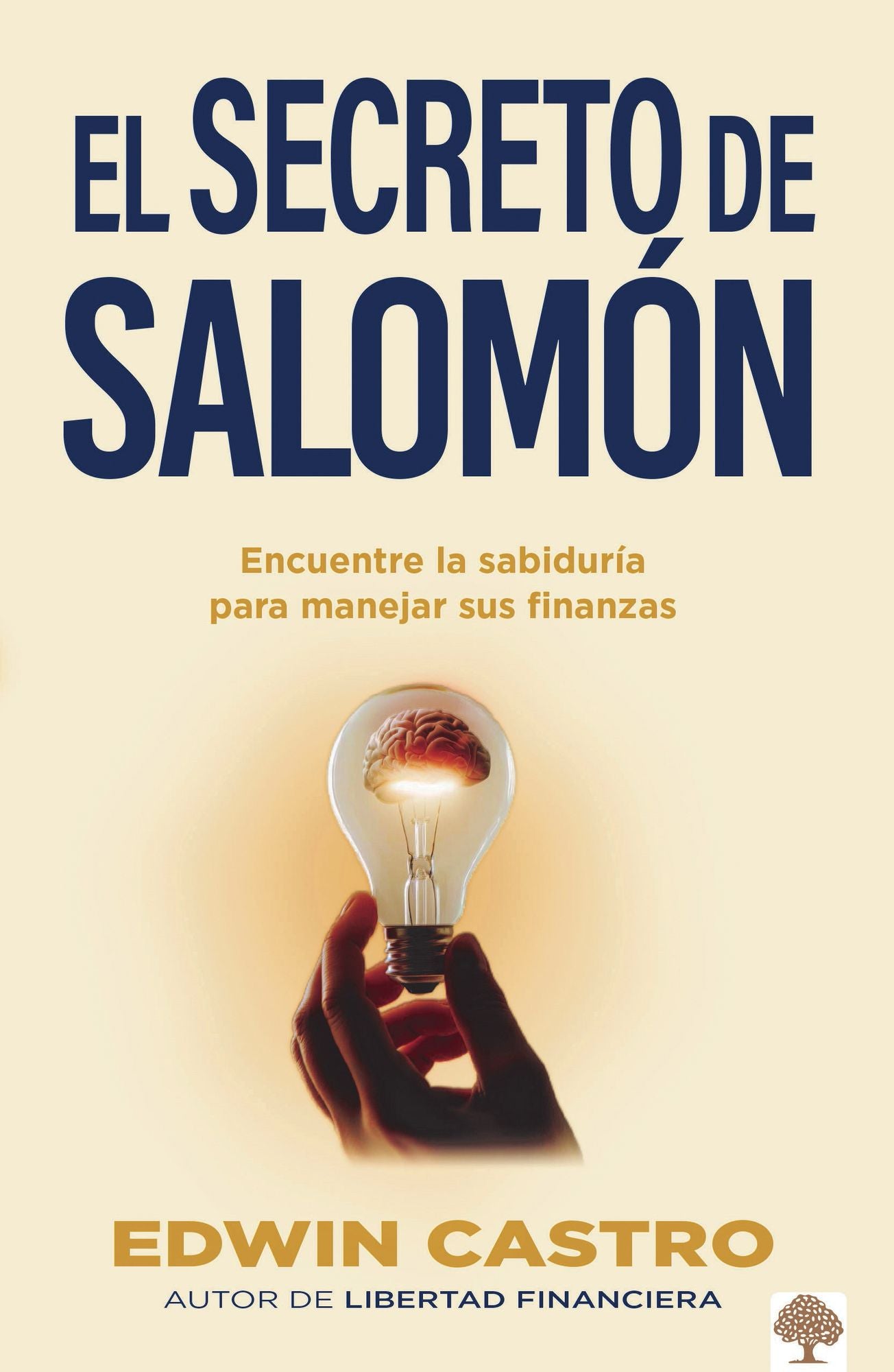 El secreto de Salomon / Solomon's Secret: Los consejos del hombre mas rico de la historia