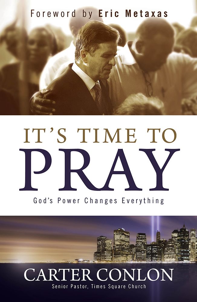 It's Time to Pray!: God's Power Changes Everything