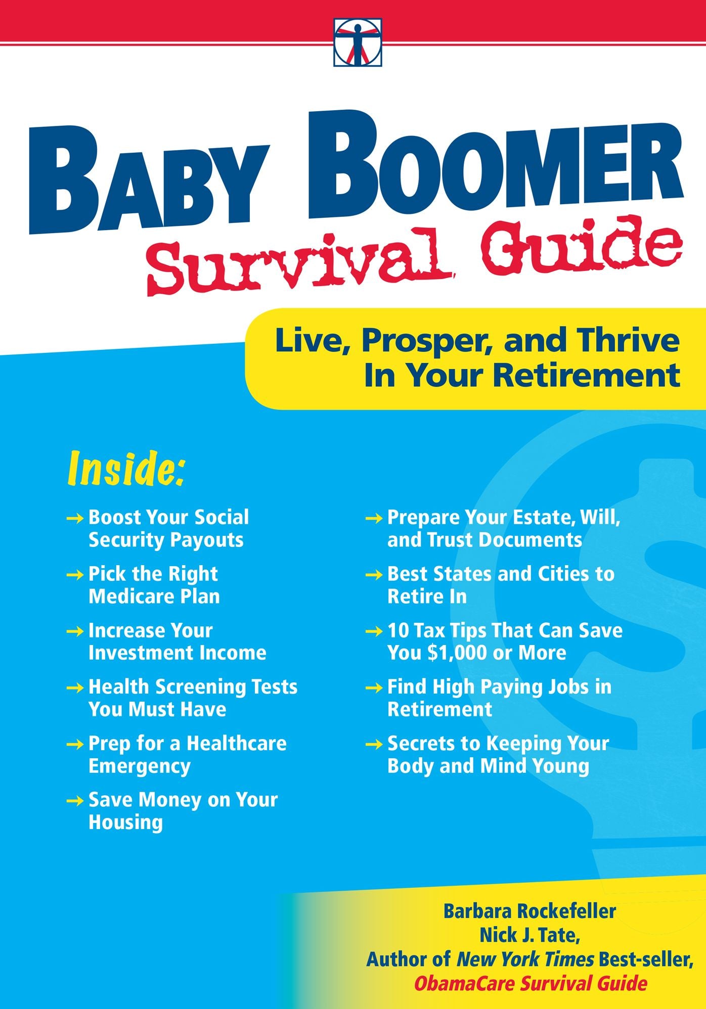 DaVinci's Baby Boomer Survival Guide: Live, Prosper, and Thrive in Your Retirement