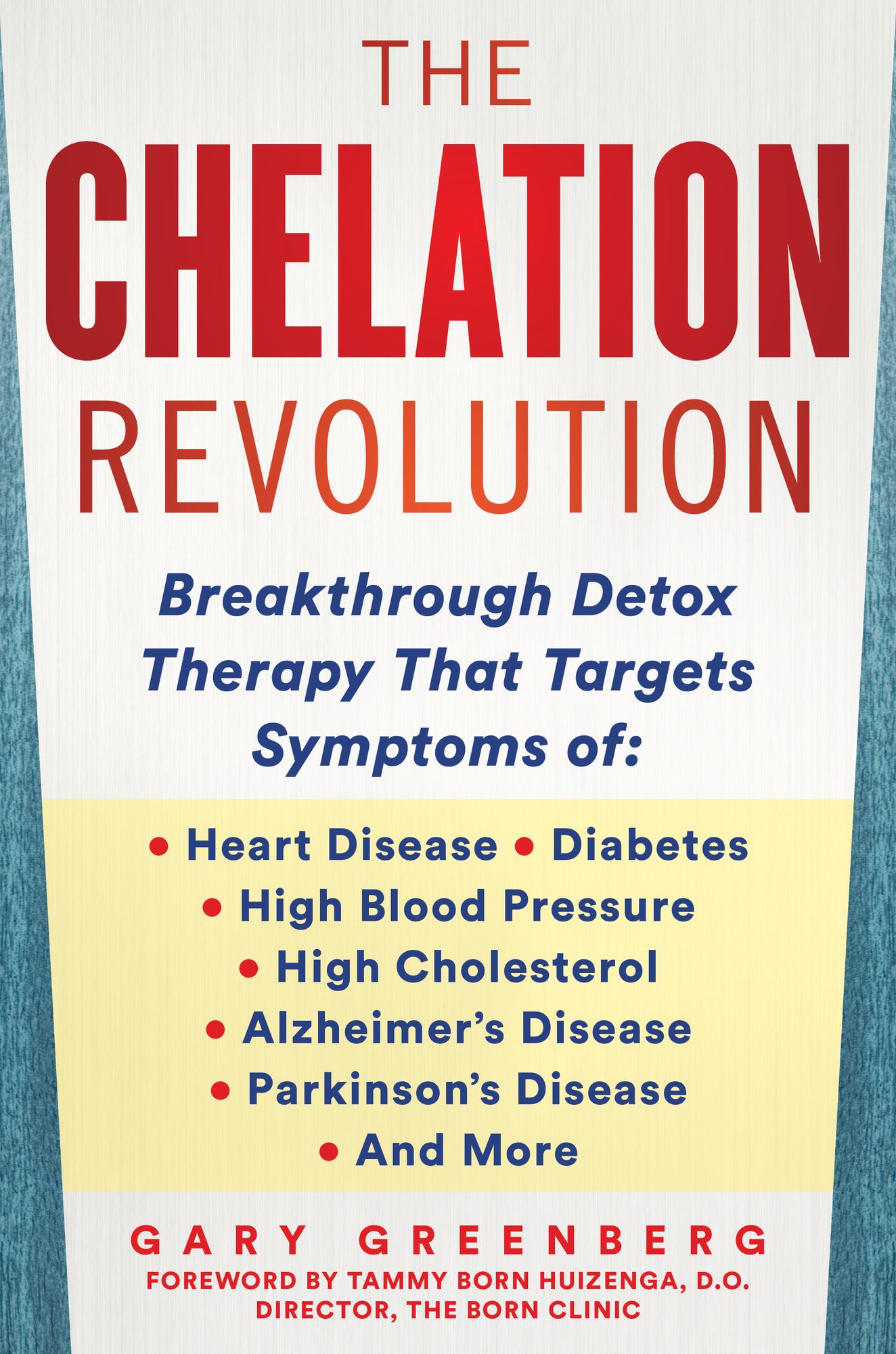 The Chelation Cure : The Breakthrough Detox Therapy