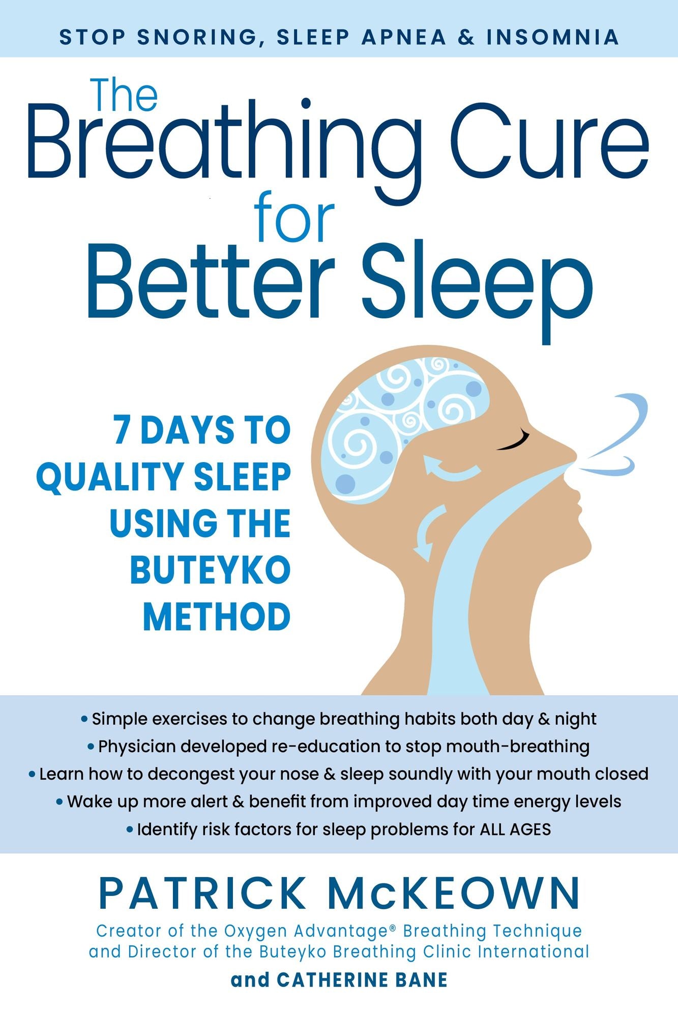 The Sleep Cure Using the Buteyko Method: 7 Days to Quality Sleep and Waking Up Fresh