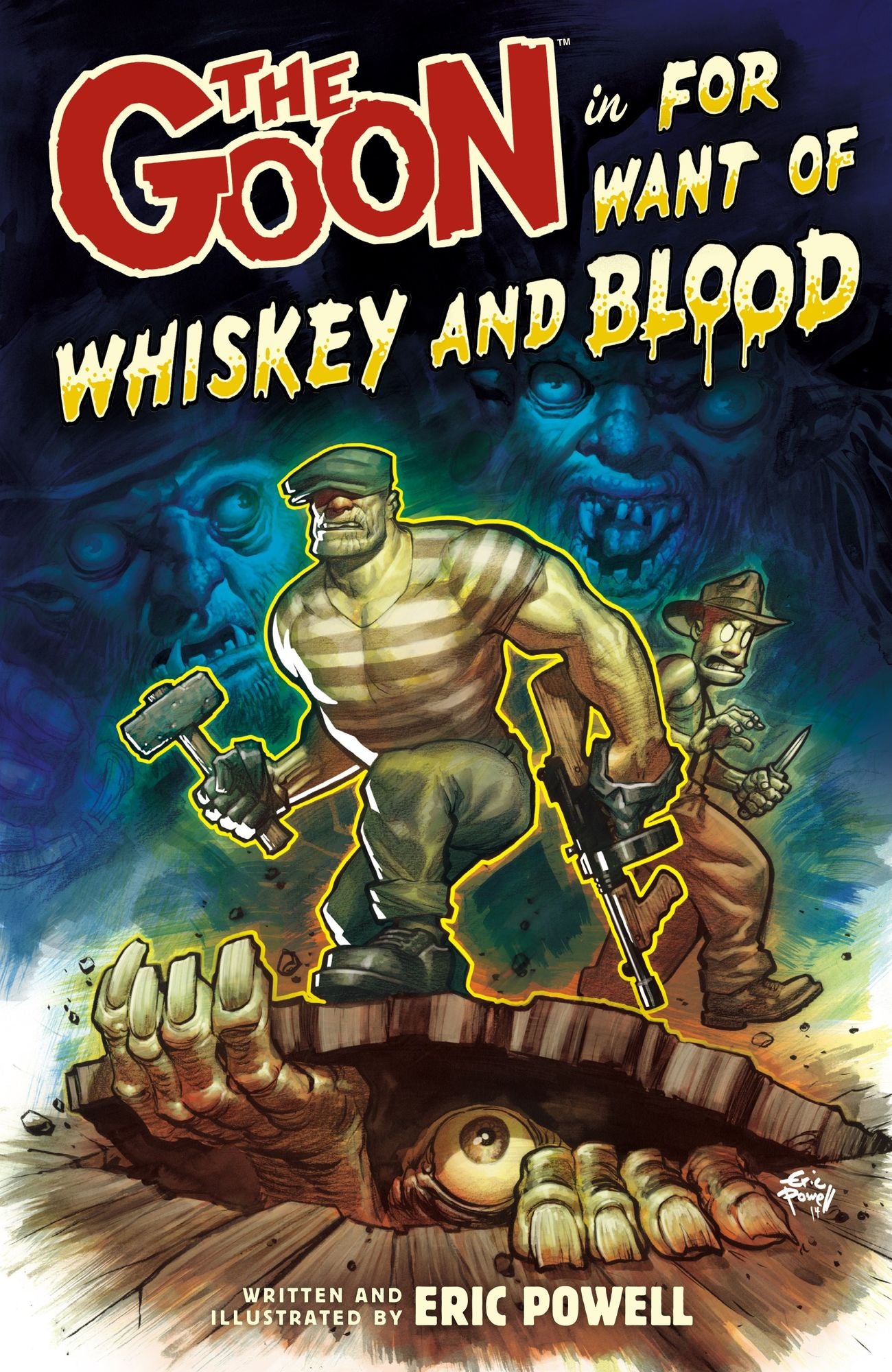 The Goon Volume 13: For Want of Whiskey and Blood