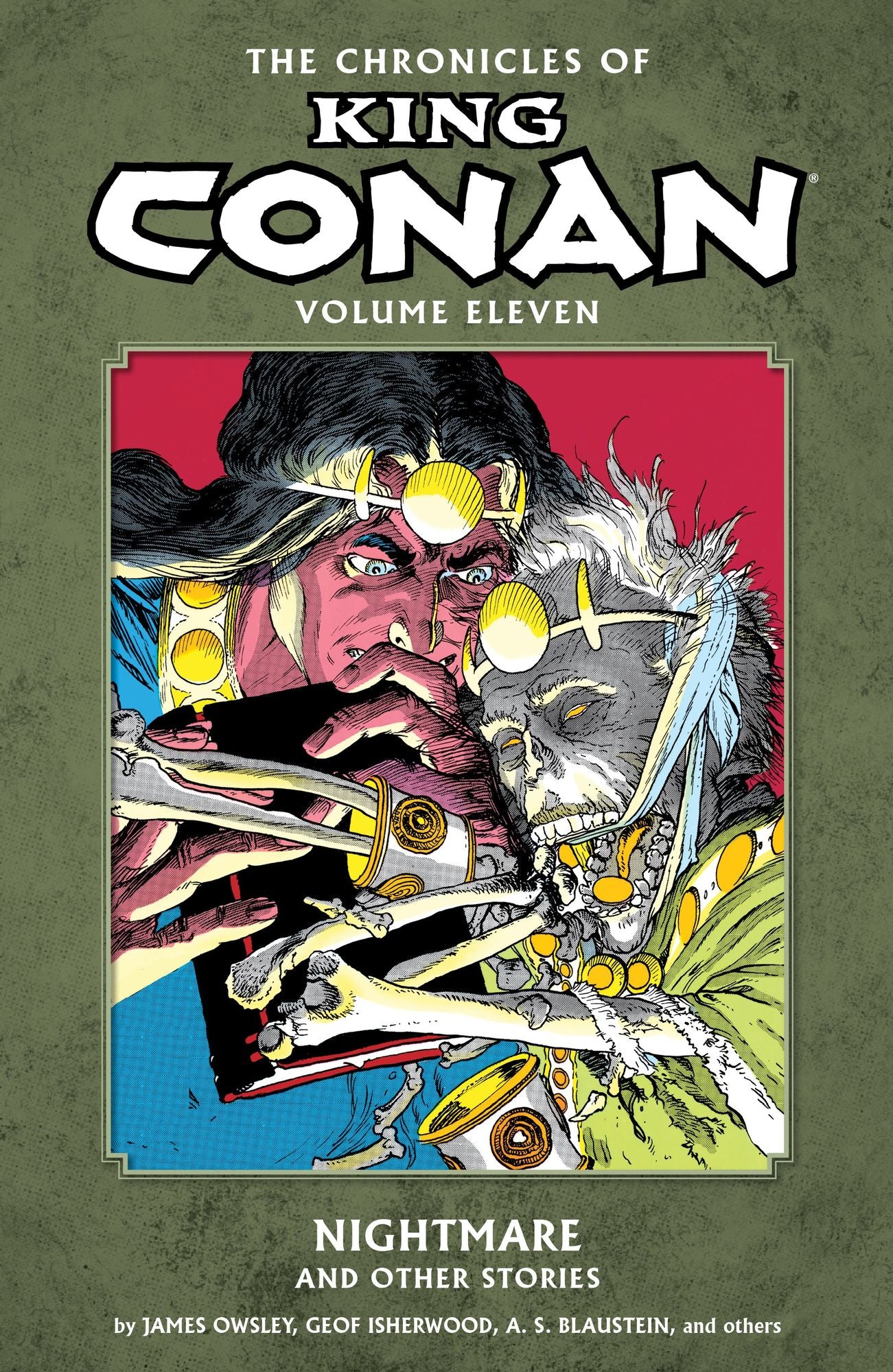 The Chronicles of King Conan Volume 11: Nightmare and Other Stories