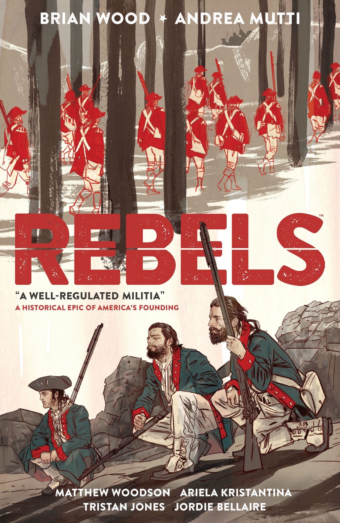 Rebels: A Well-Regulated Militia