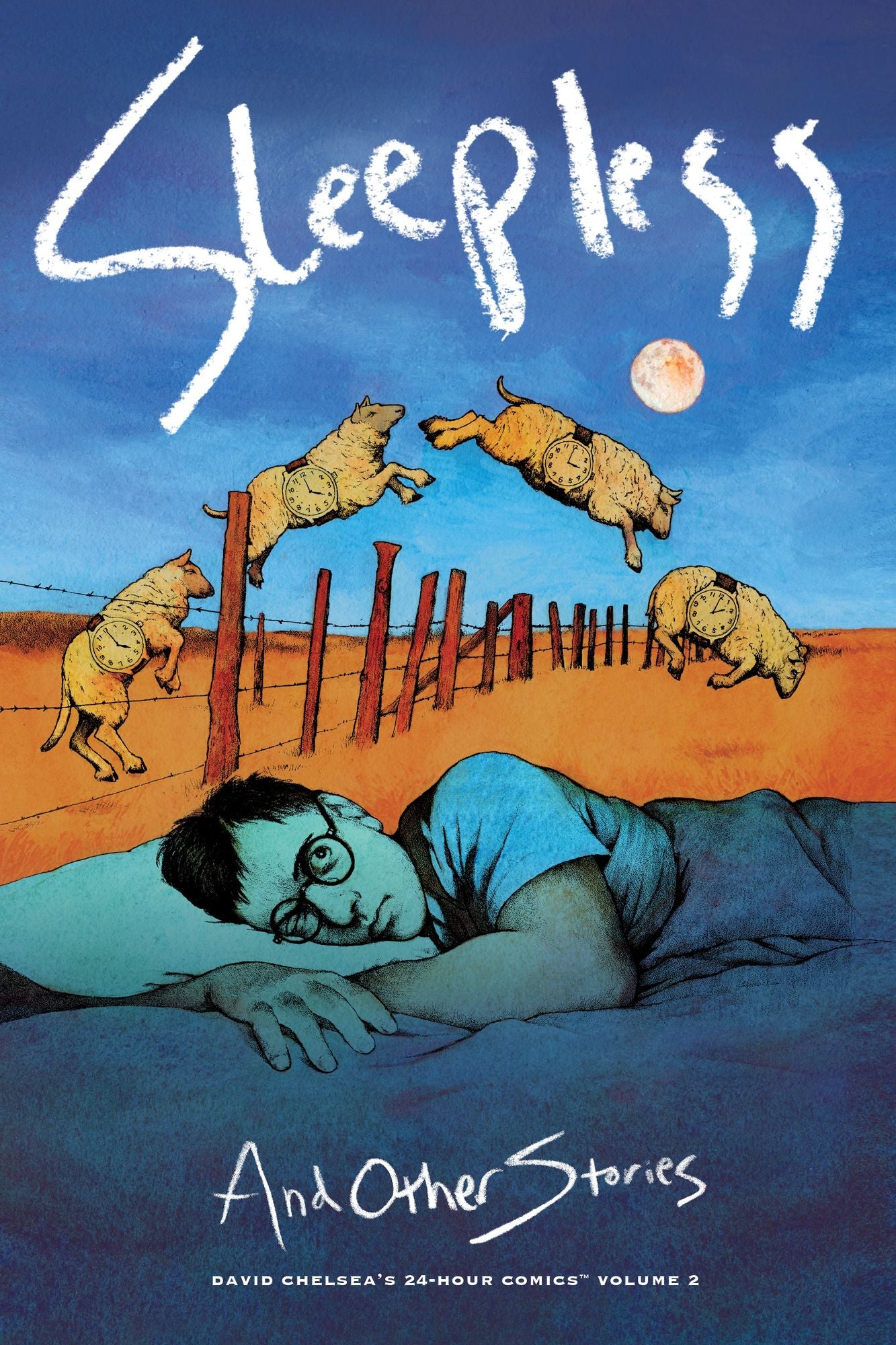 Sleepless and Other Stories: David Chelsea's 24-Hour Comics Volume 2