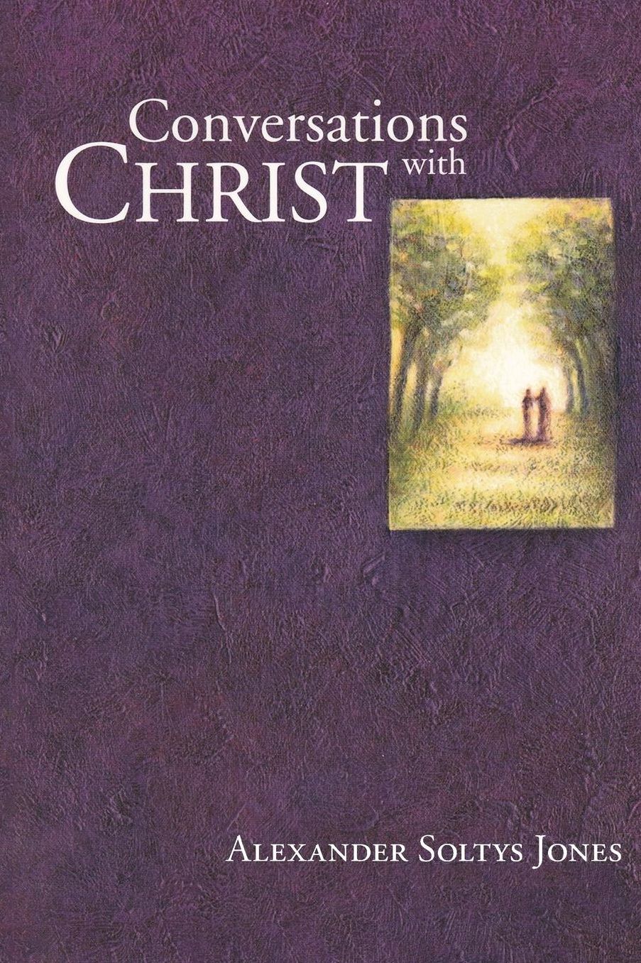 Conversations with Christ