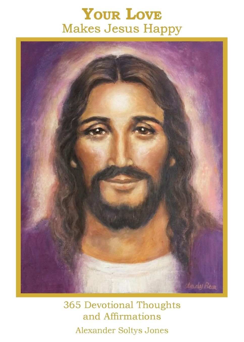 Your Love Makes Jesus Happy