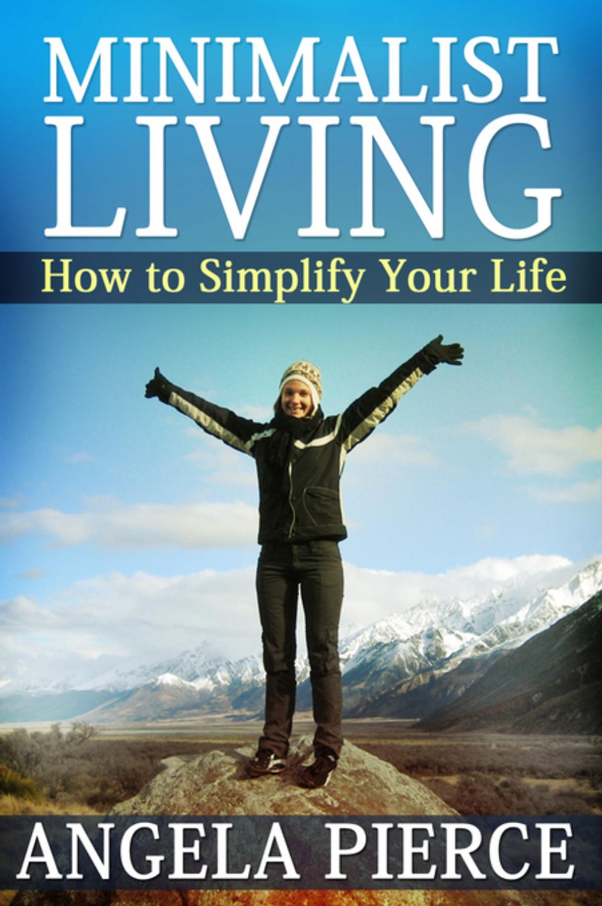 Minimalist Living: How to Simplify Your Life
