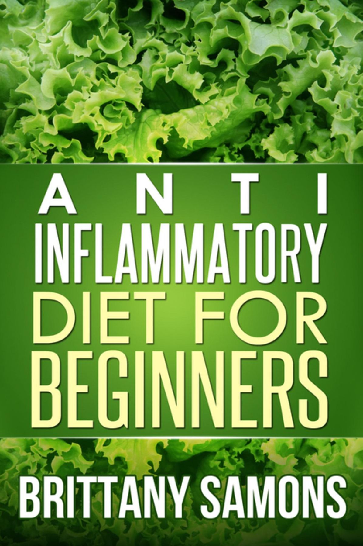 Anti-Inflammatory Diet For Beginners