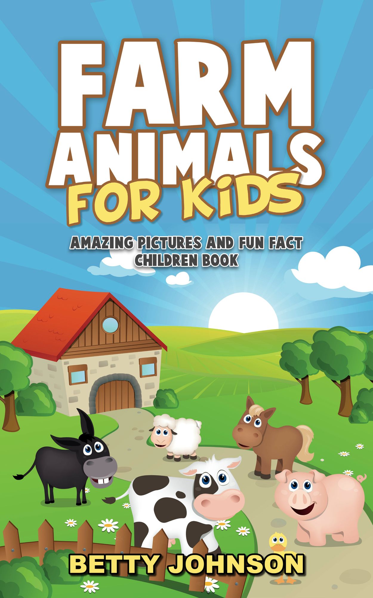 Farm Animals for Kids: Amazing Pictures and Fun Fact Children Book (Discover Animals Series) (PagePerfect NOOK Book)