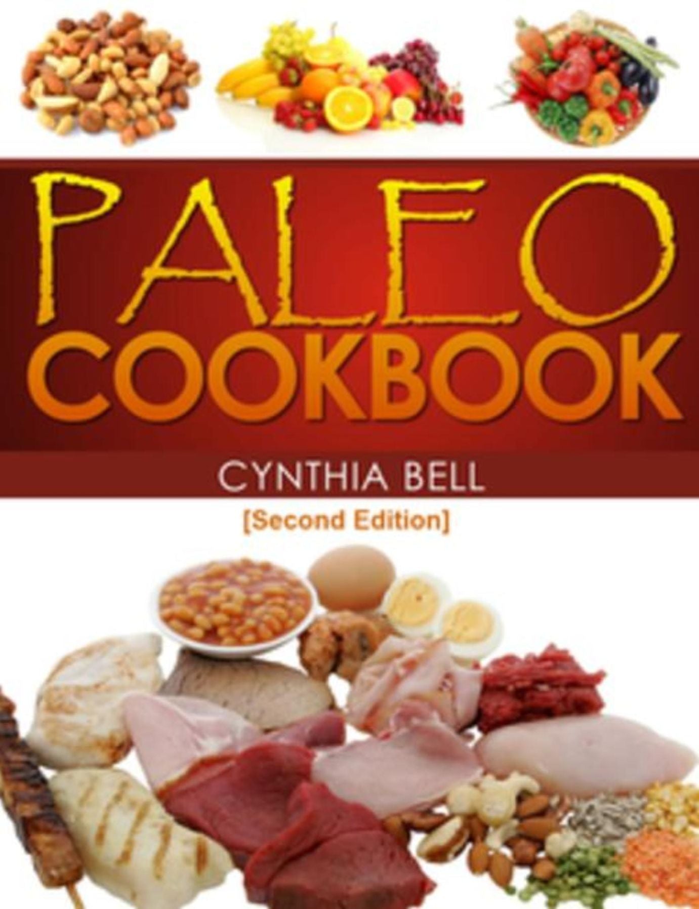 Paleo Cookbook [Second Edition]: Delicious Paleo Recipes for the Paleo Lifestyle