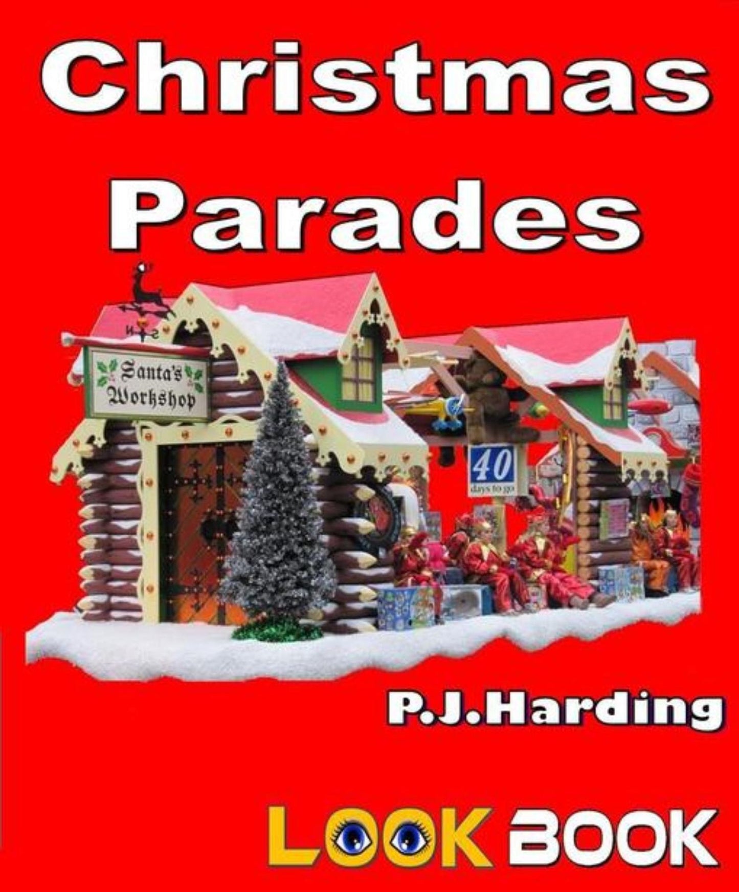 Christmas Parades: A LOOK BOOK easy reader