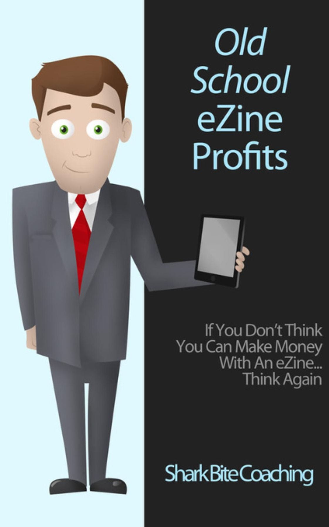 Old School eZine Profits: If You Don't Think You Can Make Money with an eZine...Think Again