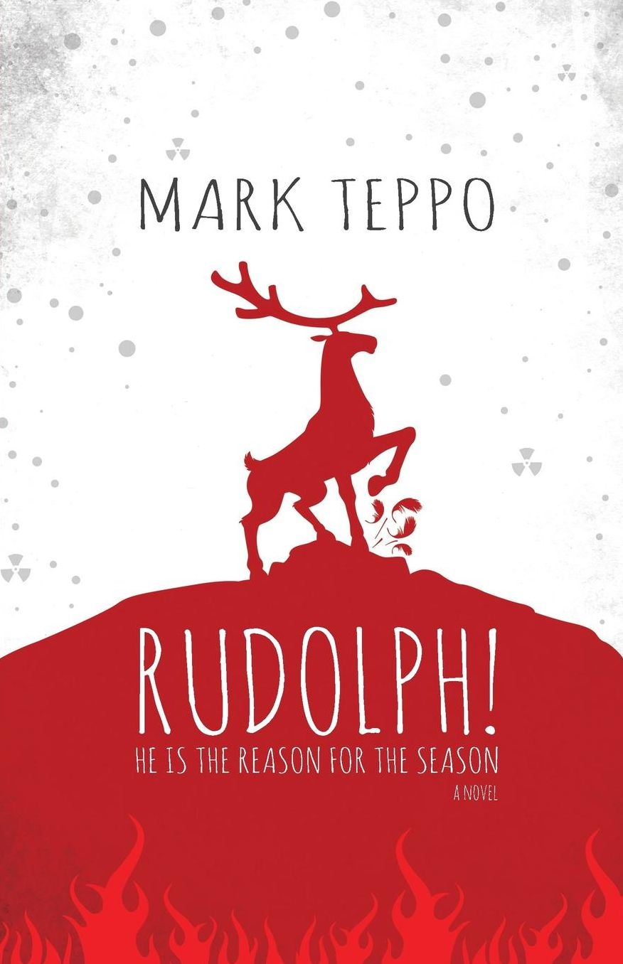 Rudolph!: He Is the Reason for the Season