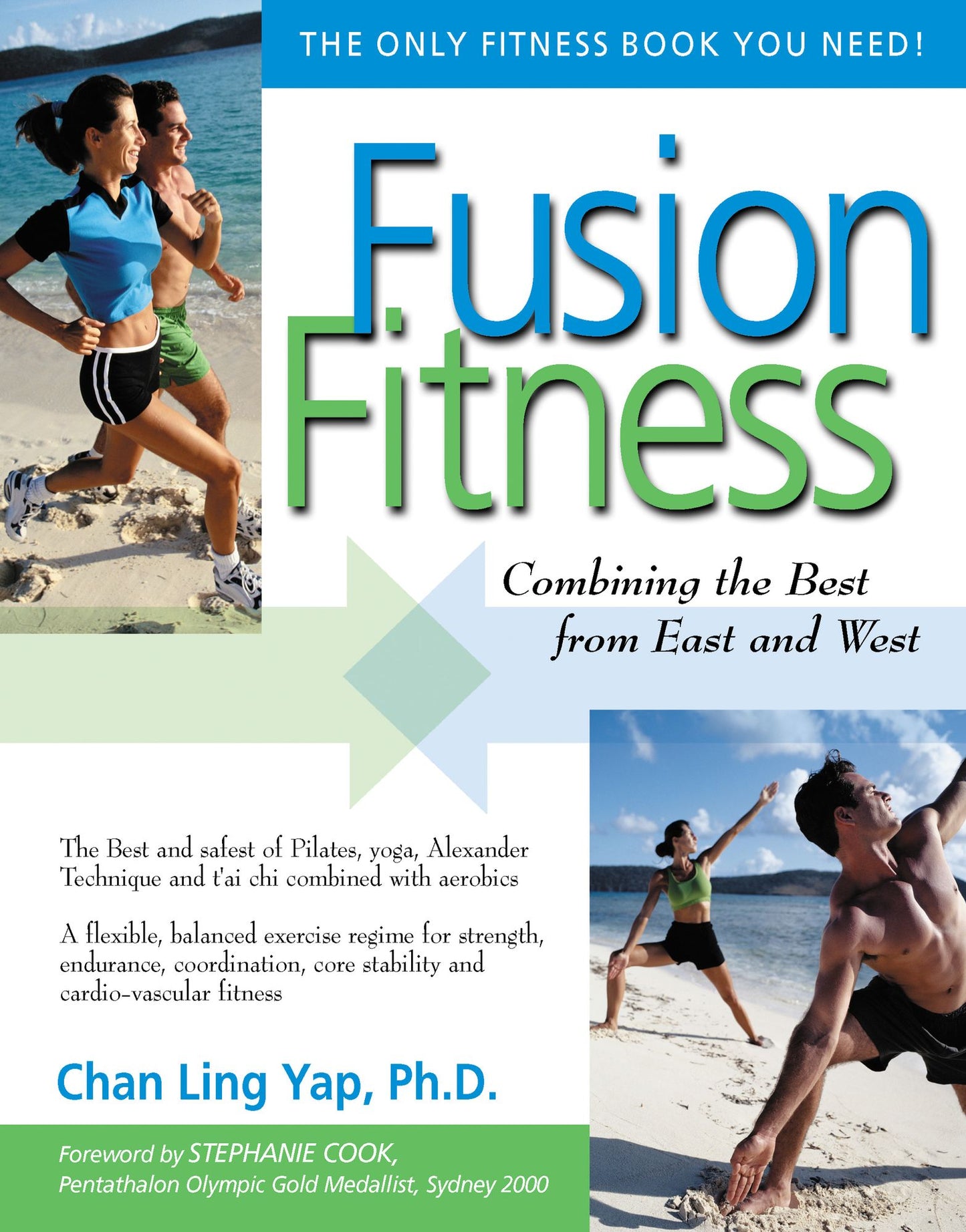 Fusion Fitness: Combining the Best from East and West