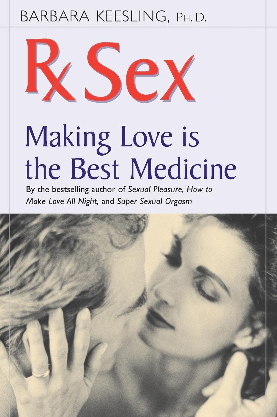 Rx Sex: Making Love Is the Best Medicine