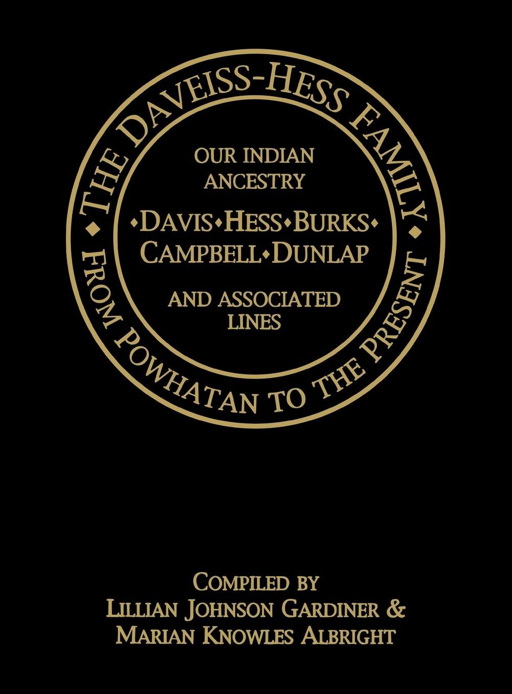 The Daveiss - Hess Family: From Powhatan to the Present