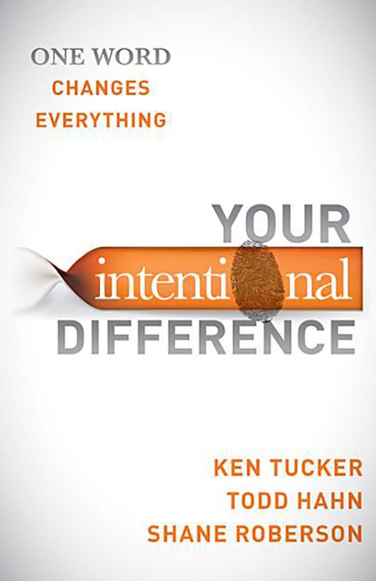 Your Intentional Difference: One Word Changes Everything