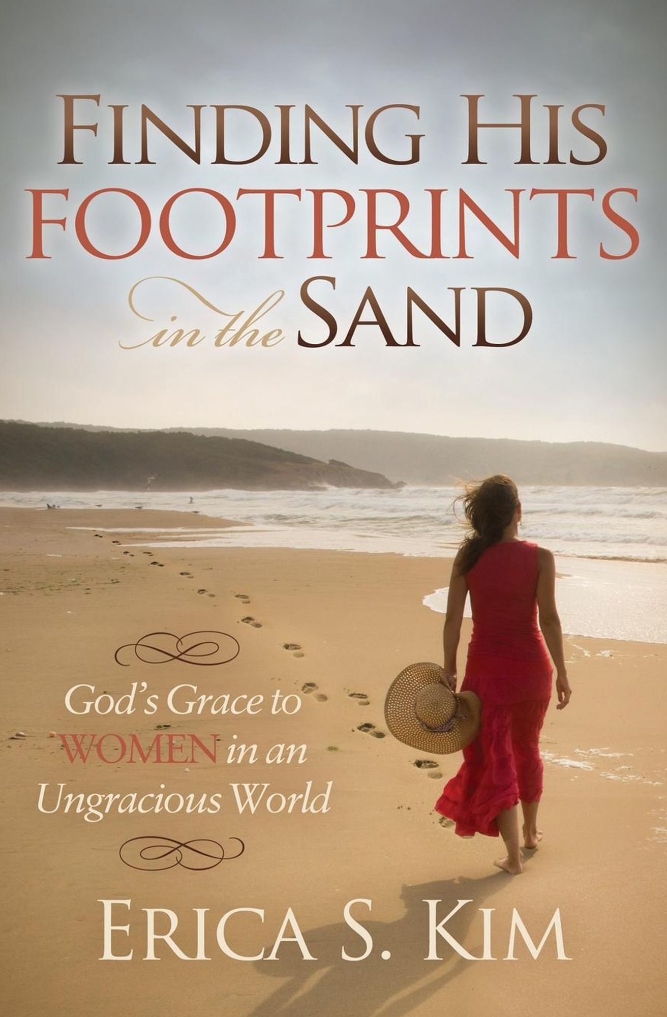 Finding His Footprints in the Sand: God's Grace to Women in an Ungracious World