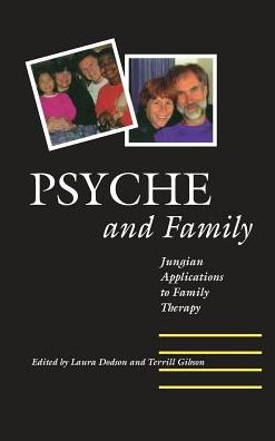 Psyche and Family: Jungian Applications to Family Therapy