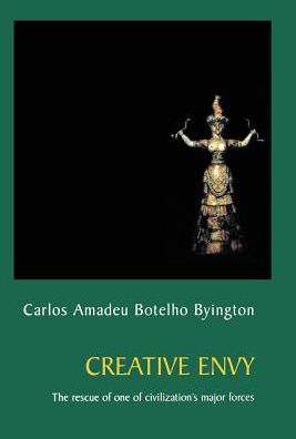 Creative Envy: The Rescue of One of Civilization's Major Forces
