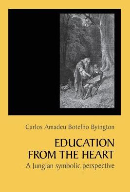 Education From The Heart: A Jungian Symbolic Perspective