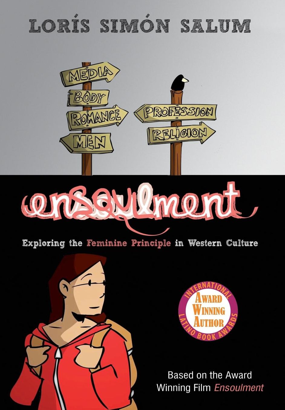 Ensoulment: [Exploring the Feminine Principle in Western Culture]