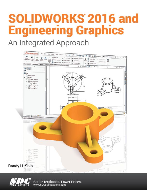 Solidworks 2016 and Engineering Graph.: Integ. Approach