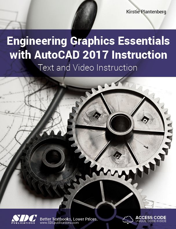 Engineering Graphics Essentials With Autocad'17 - With Access