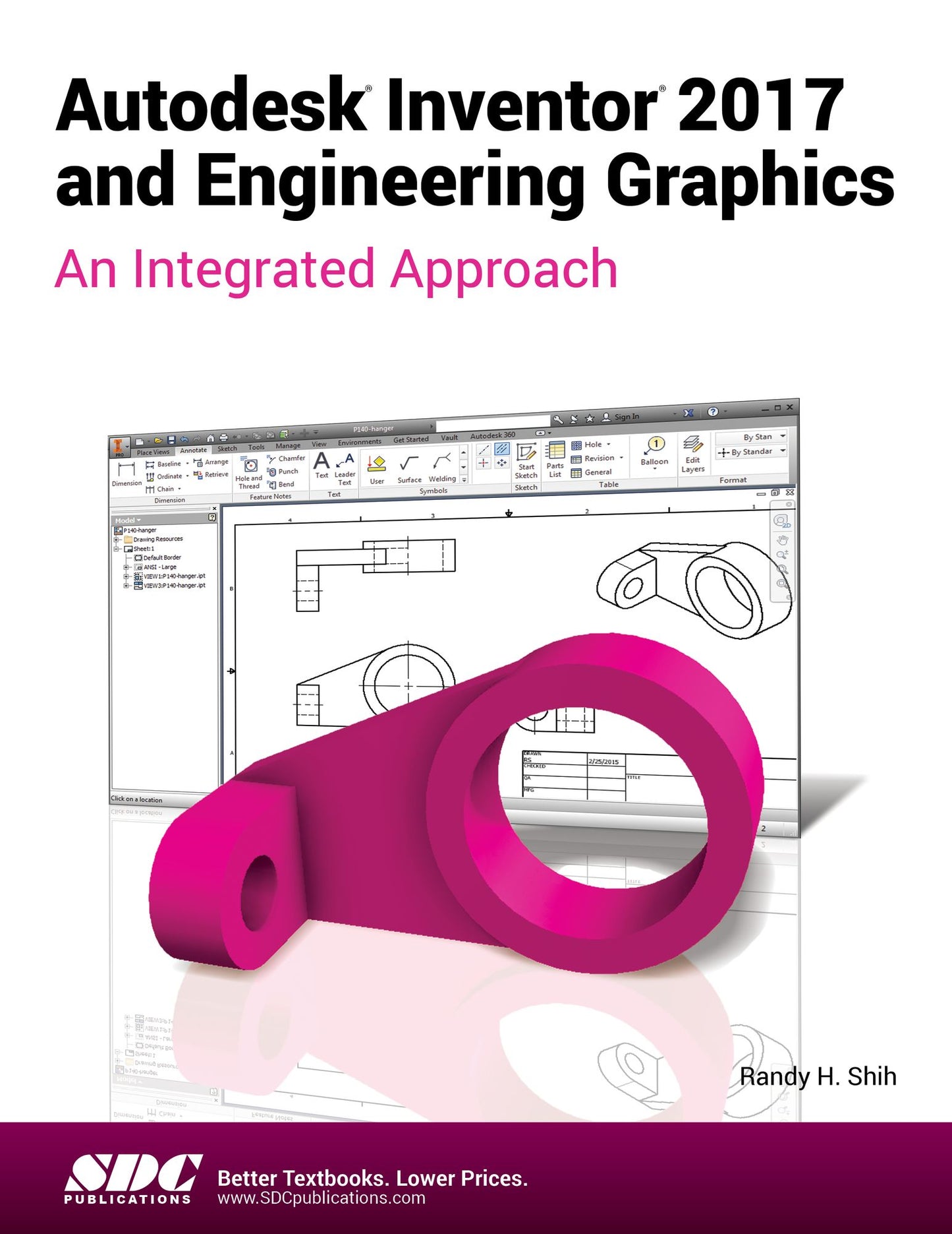 Autodesk Inventor 2017 and Engineering Graphics : An Integrated Approach