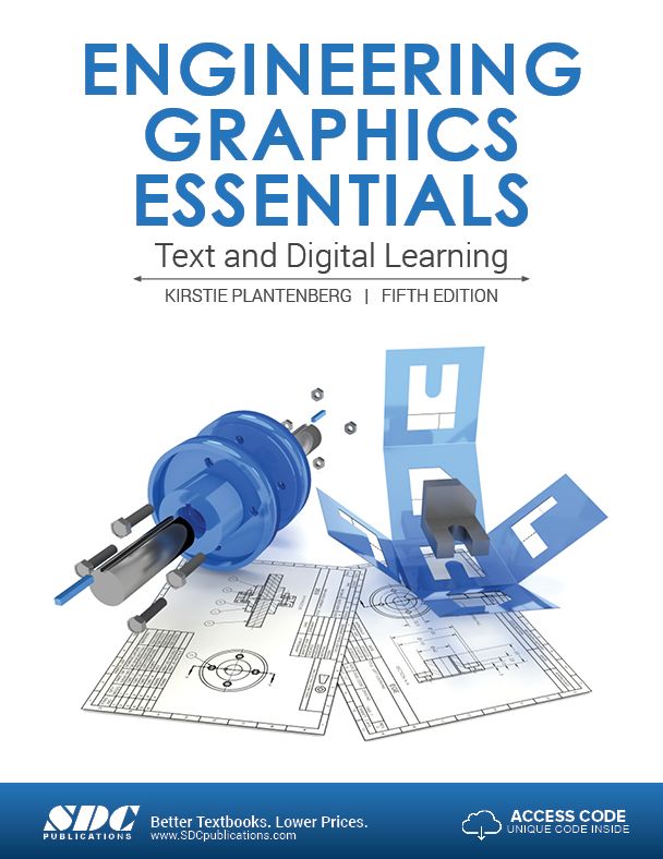 Engineering Graphics Essentials - With Access