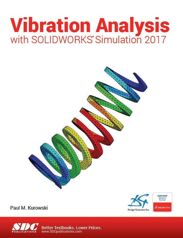 Vibration Analysis with SOLIDWORKS Simulation 2017