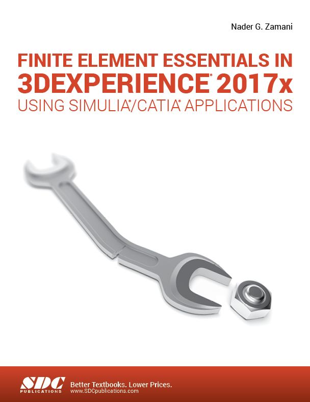 Finite Element Essentials in 3DEXPERIENCE 2017x Using