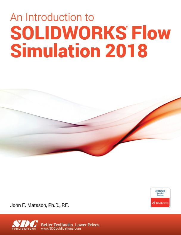 Introduction to SOLIDWORKS Flow Simulation 2018