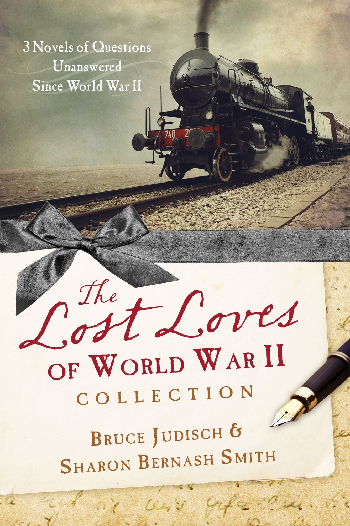The Lost Loves of World War II Collection: Three Novels of Mysteries Unsolved Since World War II