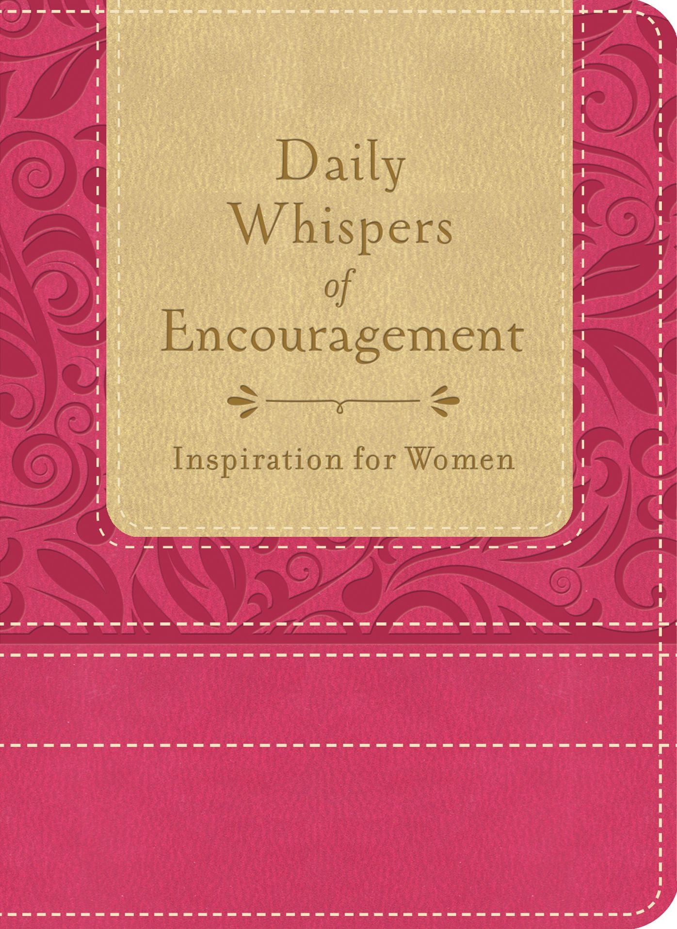 Daily Whispers of Encouragement: Inspiration for Women
