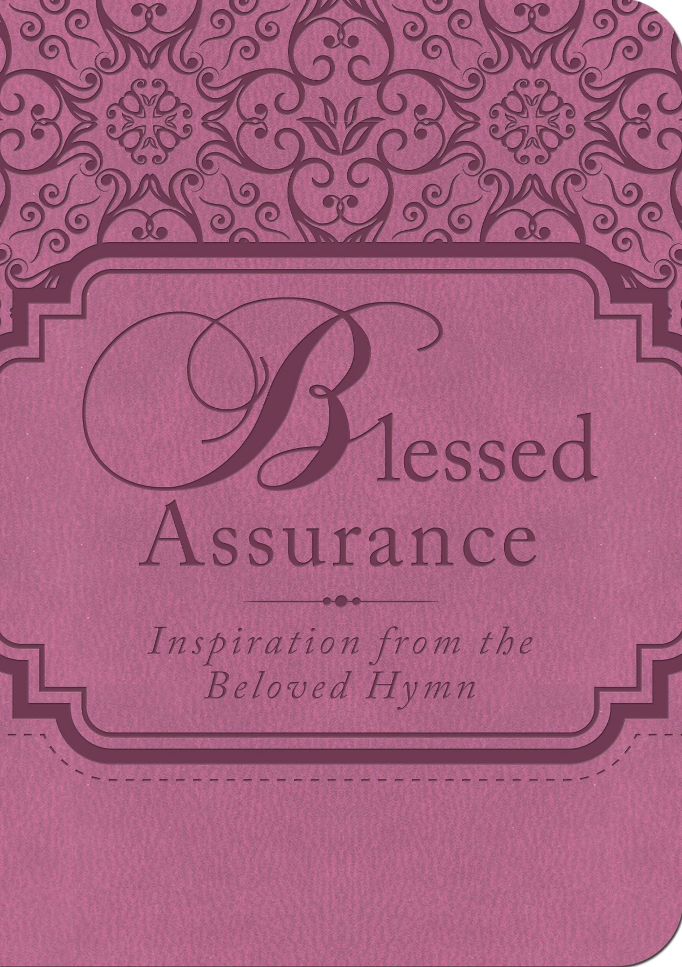 Blessed Assurance: Inspiration from the Beloved Hymn