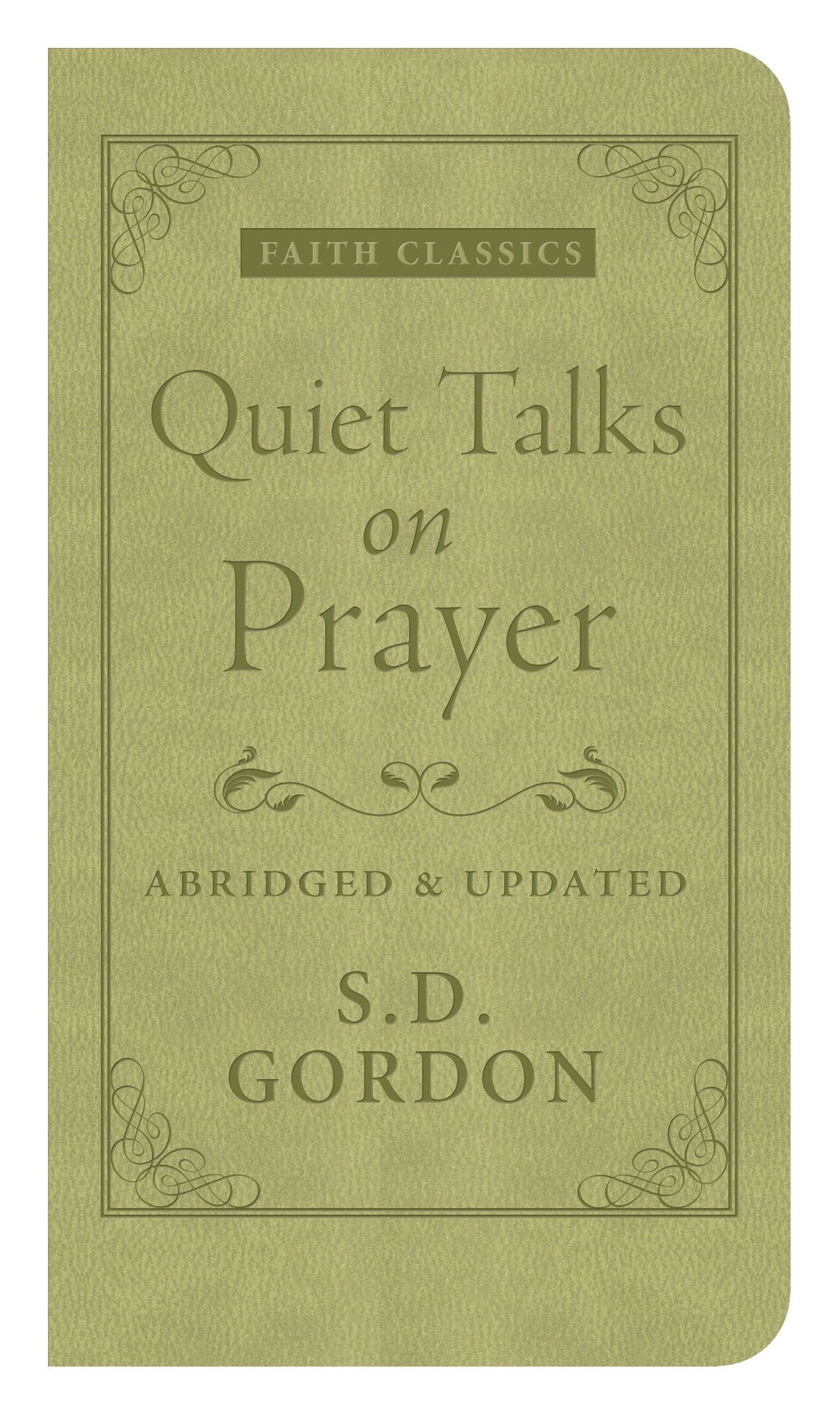 Quiet Talks on Prayer