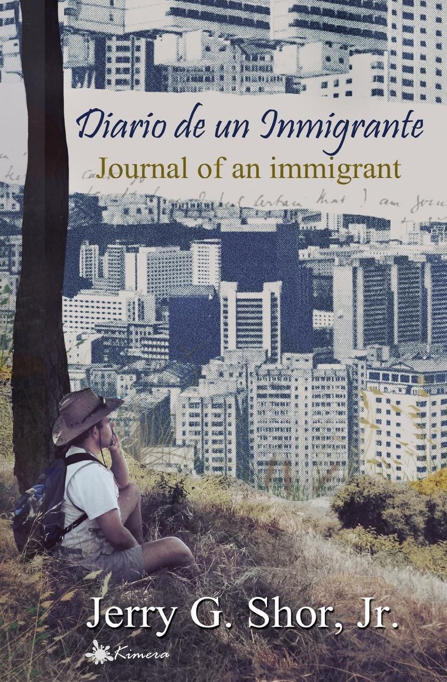 Diario de un Inmigrante/Journal of an immigrant