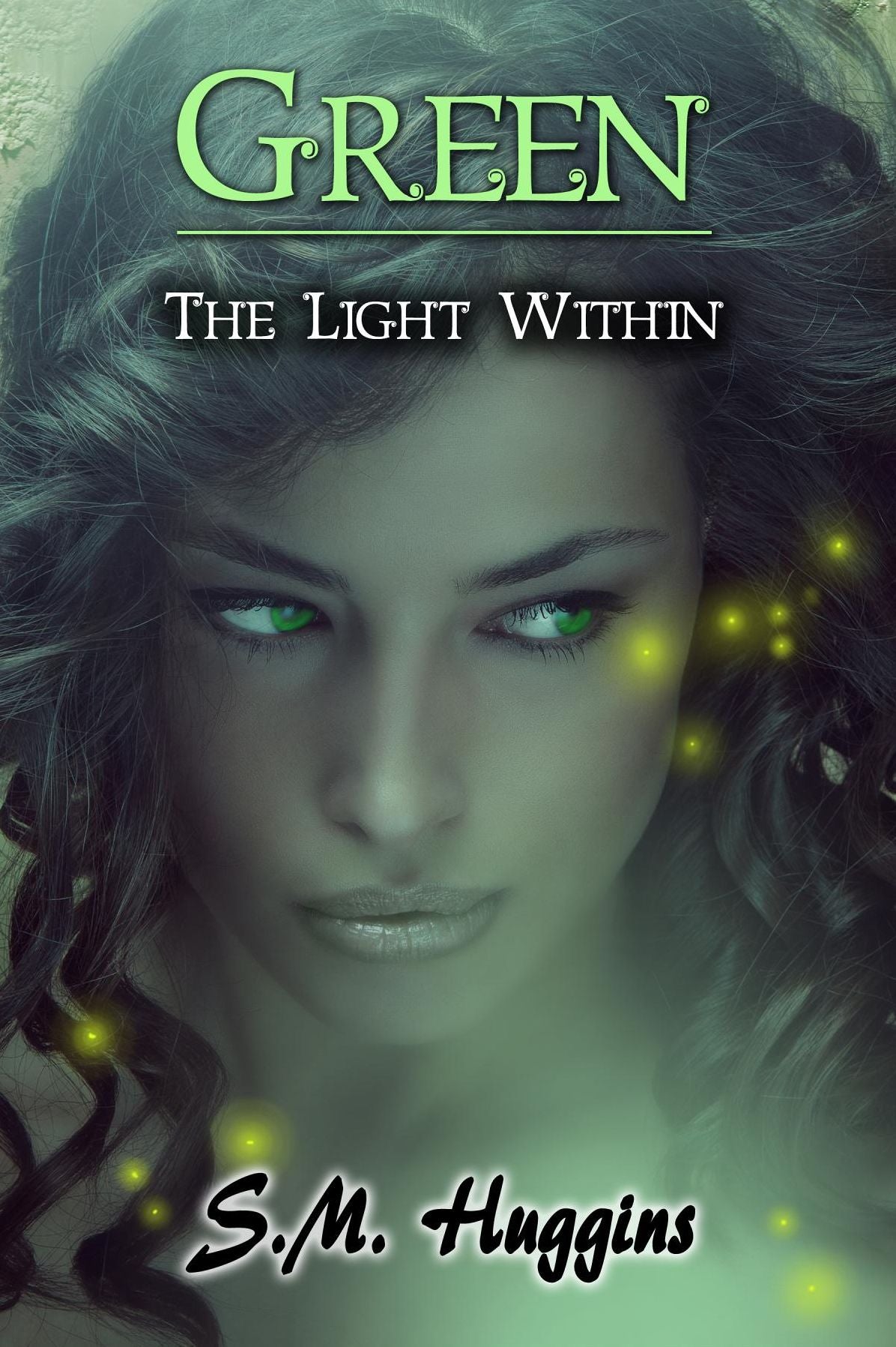 Green: The Light Within Book 2