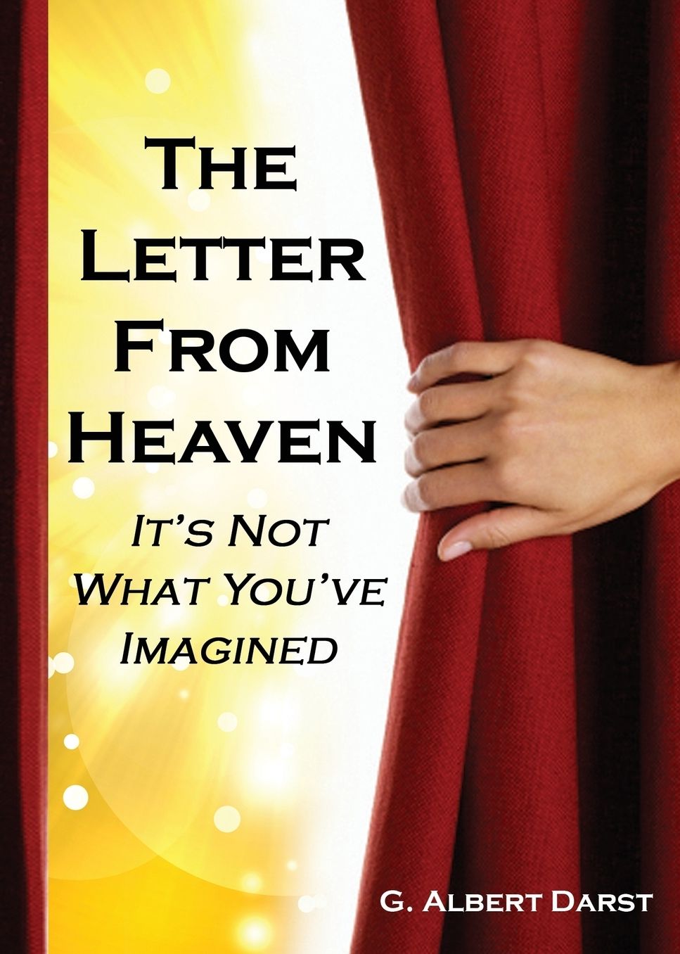 The Letter from Heaven: It's Not What You've Imagined