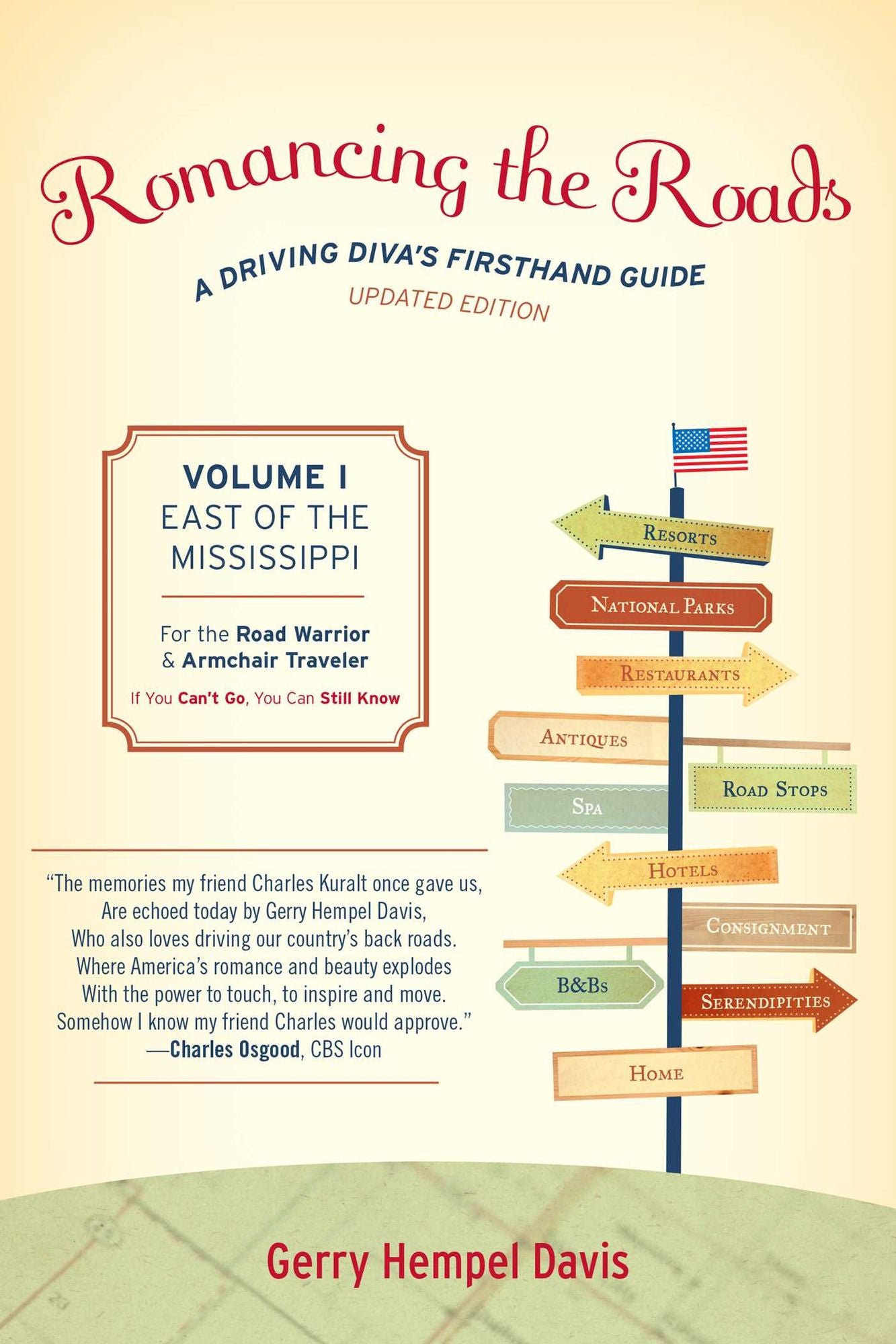 Romancing the Roads: A Driving Diva's Firsthand Guide, East of the Mississippi