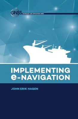 Implementing e-Navigation