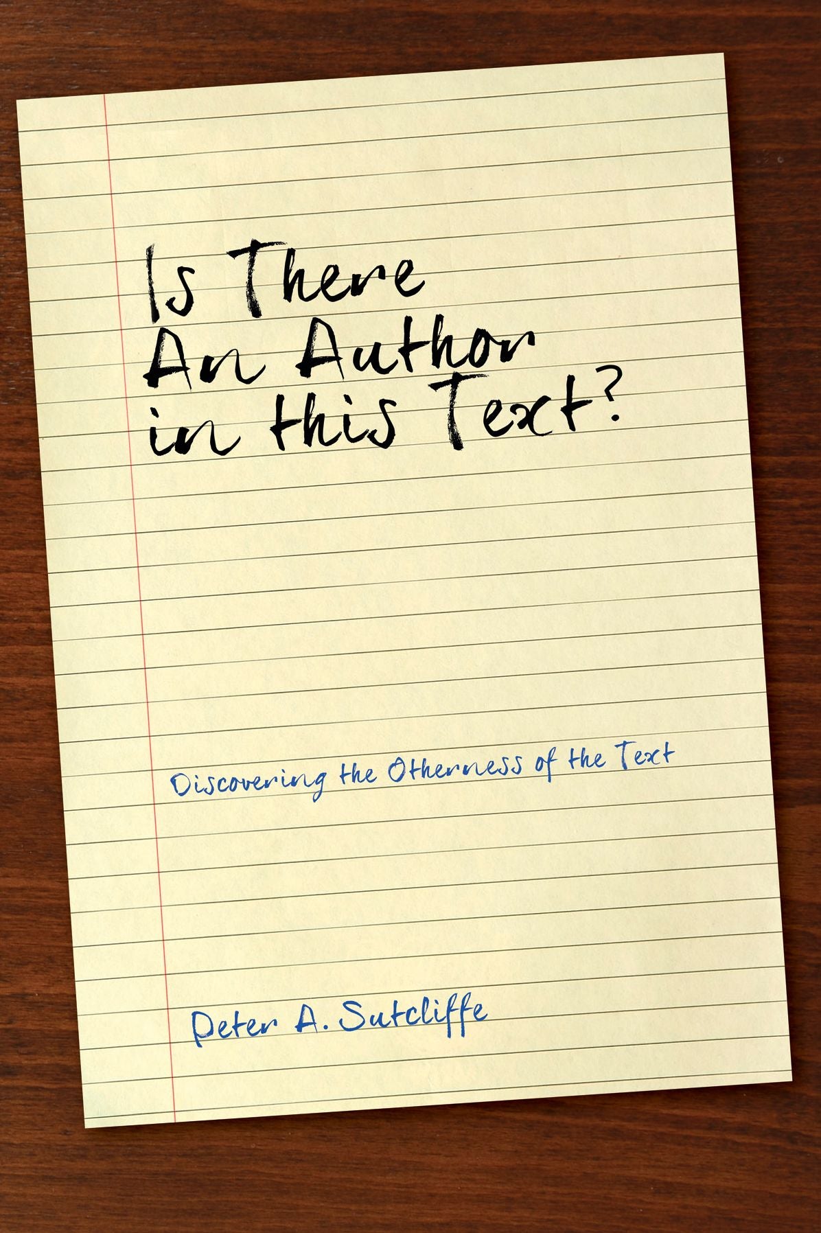 Is There an Author in This Text?: Discovering the Otherness of the Text